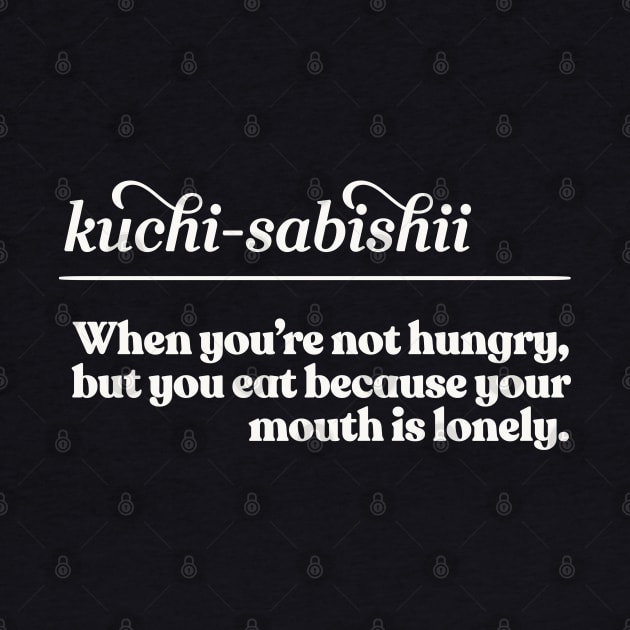 Kuchi-Sabishii / Cute Japanese Phrase Typography Design by DankFutura